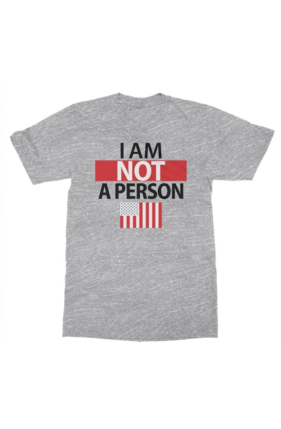 I Am NOT A Person - Gildan Unisex T-shirt: Sport Gray